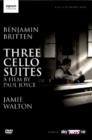 Image for Benjamin Britten: Three Cello Suites