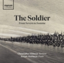 Image for The Soldier: From Severn to Somme