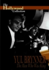 Image for The Hollywood Collection: Yul Brynner - The Man Who Was King