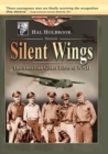 Image for Silent Wings - The American Glider Pilots of WWII