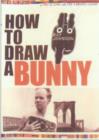 Image for How to Draw a Bunny