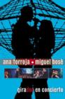 Image for Ana Torroja and Miguel Bose: Girados Live