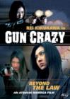Image for Gun Crazy - Beyond the Law