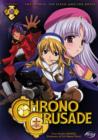 Image for Chrono Crusade: Volume 3 - The World, The Flesh and the Devil