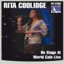 Image for Rita Coolidge: On Stage at World Cafe Live