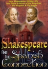 Image for Shakespeare and the Spanish Connection