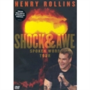 Image for Henry Rollins: Shock and Awe - The Tour