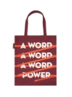 Image for A Word Is Power Tote Bag