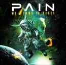 Image for Pain: We Come in Peace