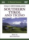 Image for A   Musical Journey: Southern Tyrol and Ticino