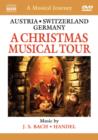 Image for A   Musical Journey: Austria/Switzerland/Germany - A Christmas...