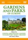 Image for A   Musical Journey: Gardens and Parks of Europe