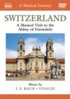 Image for A   Musical Journey: Switzerland - A Musical Visit to the Abbey...