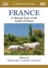 Image for A   Musical Journey: France - A Musical Tour of the South of France