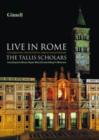 Image for The Tallis Scholars: Live in Rome