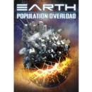 Image for Earth - Population Overload