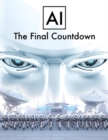 Image for AI: The Final Countdown