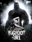Image for Bigfoot Girl