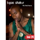 Image for Final 24: Tupac Shakur