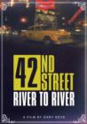Image for 42nd Street - River to River