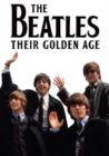 Image for The Beatles: Their Golden Age