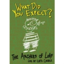 Image for The Archers of Loaf: What Did You Expect? - Live at Cat's Cradle