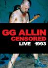 Image for GG Allin: (Un)censored - Live 1993
