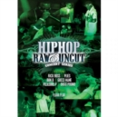 Image for Hip Hop Raw and Uncut: Live in Concert