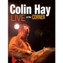 Image for Colin Hay: Live at the Corner