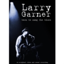 Image for Larry Garner: Born to Sang the Blues
