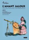 Image for The Jealous Lover Or False Appearances: Opera Royal De...