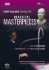 Image for Kent Nagano Conducts Classical Masterpieces: Volume 5 - Bruckner