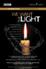 Image for We Want the Light