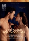 Image for Like Water for Chocolate: The Royal Ballet