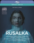 Image for Rusalka: Royal Opera House (Bychkov)