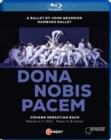 Image for Dona Nobis Pacem: Hamburg Ballet (Neumeier)