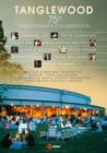 Image for Tanglewood: 75th Anniversary Celebration
