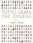 Image for Tutto Verdi: The Operas Volume 1 - 1839-1846
