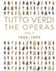 Image for Tutto Verdi: The Operas Volume 3 - 1855-1893