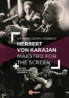 Image for Herbert von Karajan: Maestro for the Screen