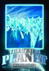 Image for The Third Planet: The Glacier Explosion