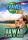 Image for Travel With Kids Hawaii Island Of Kauai 