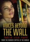 Image for Voices Beyond the Wall - Twelve Love Poems from the Murder...