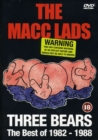 Image for The Macc Lads: Three Bears