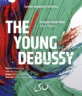 Image for London Symphony Orchestra: The Young Debussy