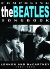 Image for Composing the Beatles Songbook - Lennon and McCartney: 1957-1965
