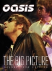 Image for Oasis: The Big Picture