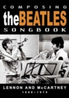 Image for Composing the Beatles Songbook - Lennon and McCartney: 1966-1970