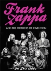 Image for Frank Zappa and the Mothers of Invention: In the 1960s