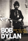Image for Bob Dylan: Keeping Your Eyes On the Prize